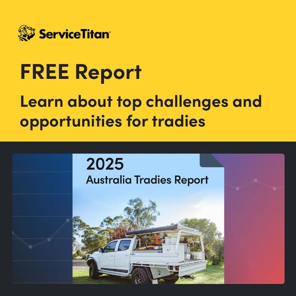 This ad for ServiceTitan promotes a free report about the top challenges and opportunities for tradies in Australia in 2