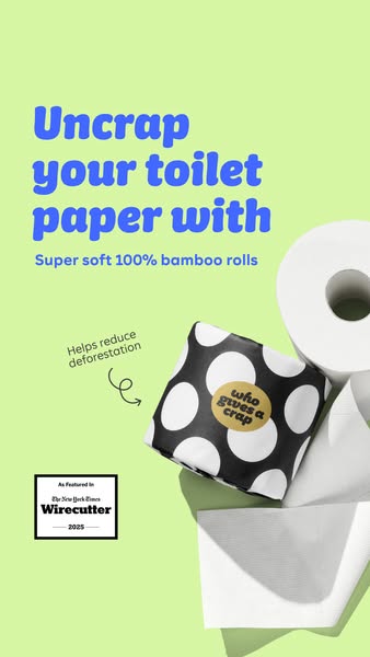 This image ad promotes Who Gives a Crap toilet paper, highlighting its softness, eco-friendliness, and recognition from 