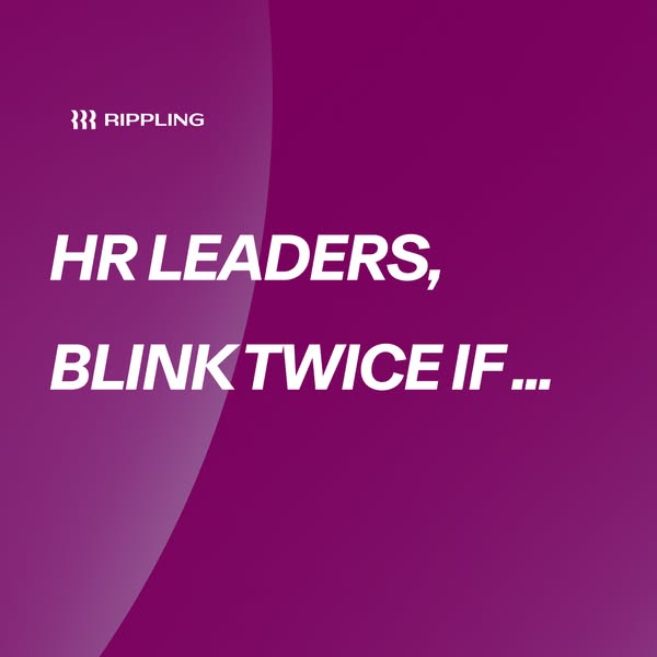 This ad is for Rippling, and it is targeting HR leaders. The ad is asking HR leaders to blink twice if they are dealing 