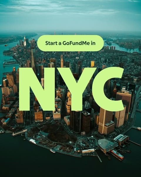 This image ad is for GoFundMe and showcases the NYC area. It prompts users to start a GoFundMe page.