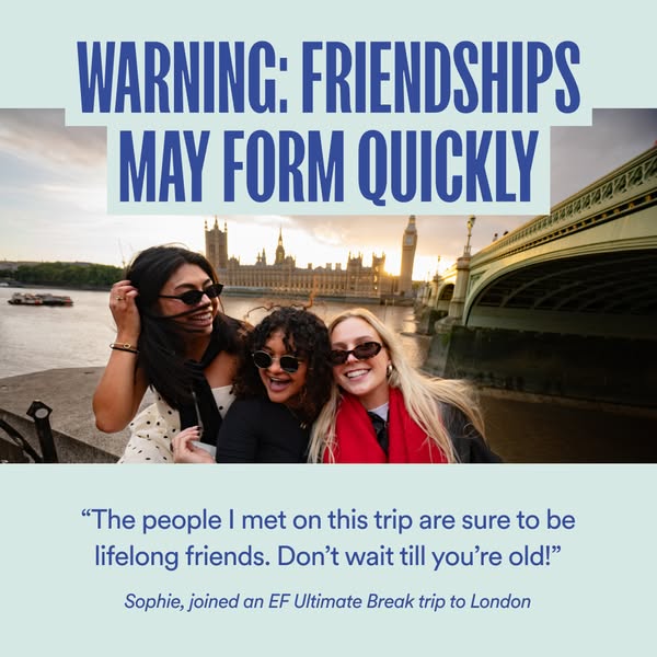 The ad features three young women laughing and posing for a picture in front of the Houses of Parliament and the River T