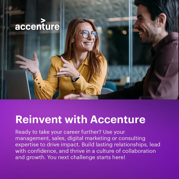 This ad from Accenture seeks to show potential employees that the company provides opportunities to reinvent their caree