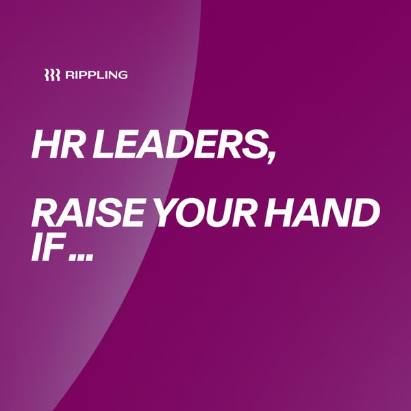 This ad prompts HR leaders to raise their hand if they have experienced certain challenges, implying that Rippling can h