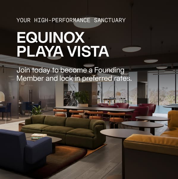 This image ad promotes Equinox Playa Vista with a focus on joining as a Founding Member to secure preferred rates. The a