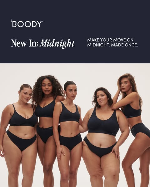 This ad presents a group of women wearing underwear from Boody's new Midnight line. The ad showcases the comfort and