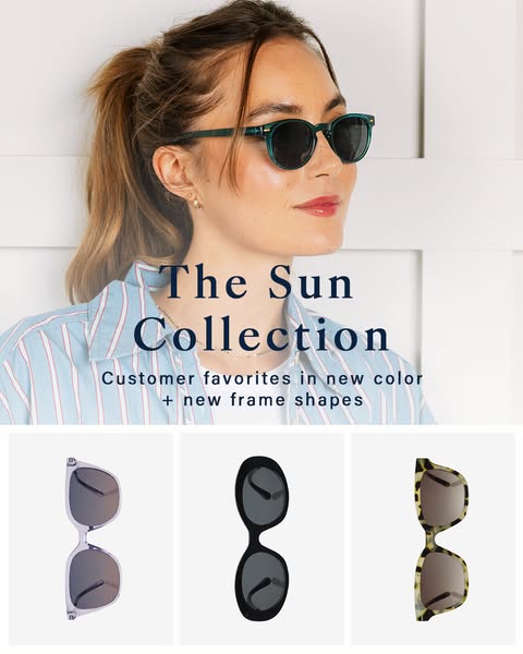 This ad showcases the brand's sun collection, highlighting new colors and frame shapes. It features a woman wearing 