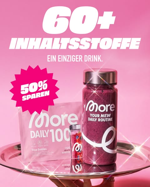 This ad promotes More Daily 100, a product with 60+ ingredients in one drink, and offers 50% off.