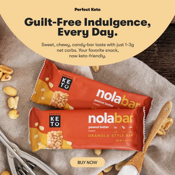 This ad for Perfect Keto's nolabar promotes it as a guilt-free, keto-friendly snack with a sweet, chewy, candy-bar t