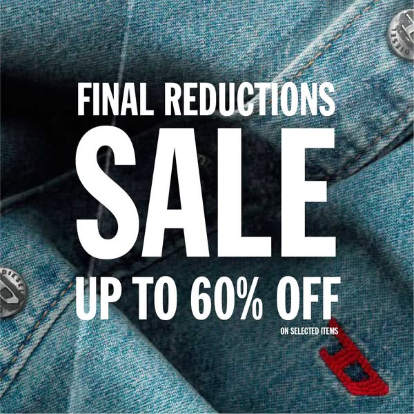 This ad uses a close-up image of a collared denim shirt to promote Diesel's final reductions sale.