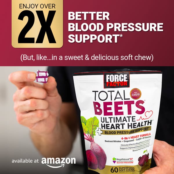 This ad promotes Force Factor Total Beets Superfood Soft Chews, emphasizing their ability to improve blood pressure. The