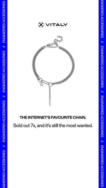 This ad for Vitaly promotes its popular chain bracelet. The ad highlights that the bracelet has sold out seven times and