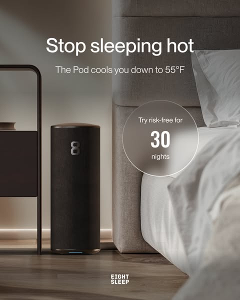 This ad highlights the Eight Sleep Pod cooling technology. It emphasizes the ability of the Pod to cool down to 55°F, ad