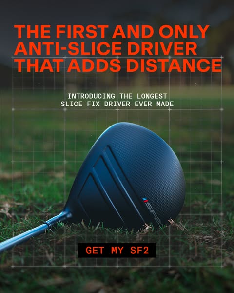 This image ad highlights the unique features of the SF2 anti-slice golf driver that adds distance.