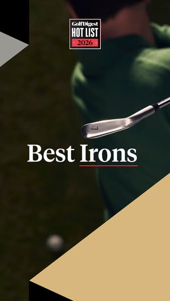 This ad by Golf Digest highlights their hot list for the best irons.