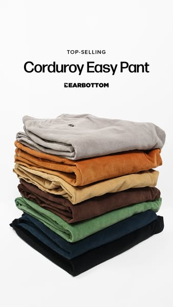 This ad showcases Dearbottom's top-selling corduroy easy pants. The image features a stack of the pants in various c