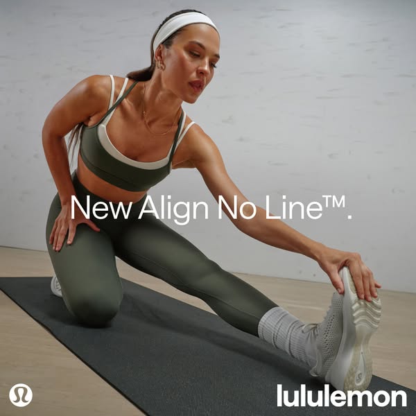 This ad showcases Lululemon's new Align No Line leggings, highlighting their design and flexibility through a woman 