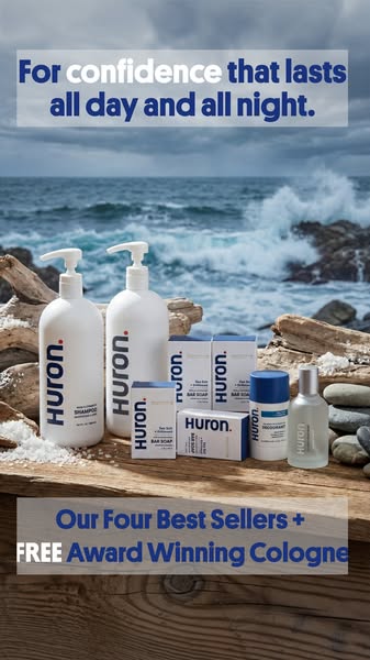 This ad features various Huron products, including shampoo, bar soap, deodorant, and cologne. The ad highlights that the