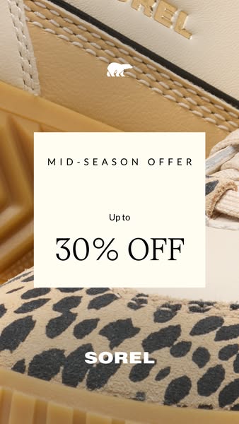 This image ad by Sorel promotes a mid-season offer of up to 30% off. The ad features a close-up shot of Sorel footwear, 