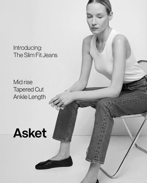 This black and white ad introduces the Asket brand's slim fit jeans, highlighting their mid-rise, tapered cut, and a