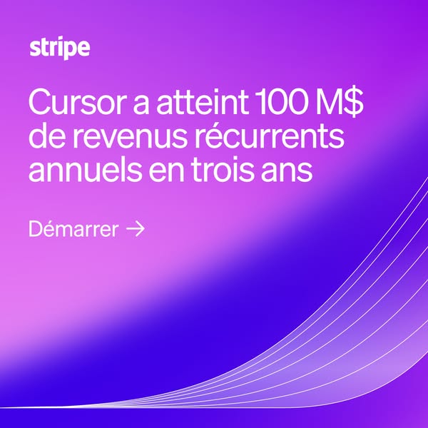 This ad by Stripe highlights Cursor's success in achieving $100 million in annual recurring revenue within three yea