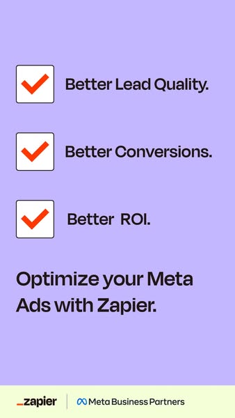 This ad showcases Zapier as a tool to optimize Meta ads. The ad emphasizes improvements to lead quality, conversions, an