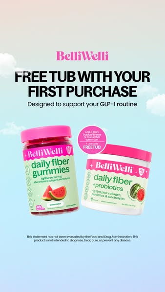 This ad promotes BelliWelli's Daily Fiber Gummies and Daily Fiber + Probiotics. It offers a free tub with the first 