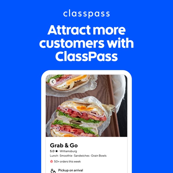 This ClassPass ad is designed to attract more customers by showcasing a local restaurant, Grab & Go, available on th
