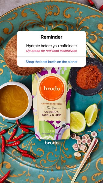 An ad for brodo Chicken Bone Broth - Tom Yum Coconut, Curry & Lime. The ad is presenting brodo as a way to hydrate a