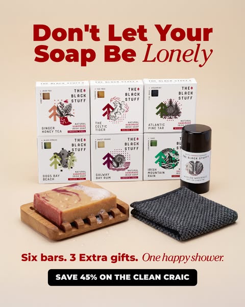 This ad promotes The Black Stuff soaps. It shows a variety of soaps and other bath products. The ad emphasizes a 45% off