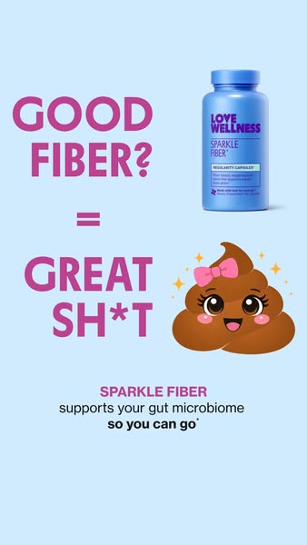 This ad for Love Wellness Sparkle Fiber uses playful humor and an eye-catching visual of an anthropomorphic poop emoji t