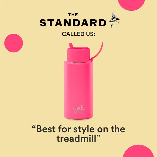 This ad for Frank Green features a bright pink water bottle and a quote from The Standard calling it "Best for styl