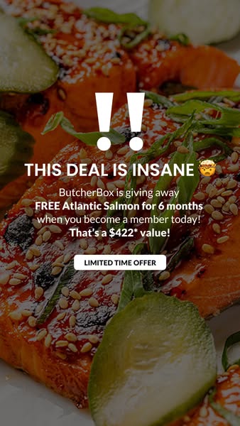 This ad showcases a delicious salmon dish while promoting a limited-time offer from ButcherBox, providing free Atlantic 