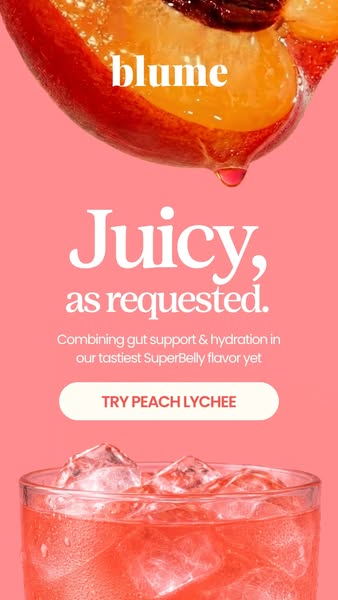 An image ad for Blume SuperBelly featuring a peach lychee flavor. The ad showcases a juicy peach dripping and a glass fi