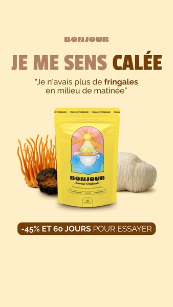 Single image ad for Bonjour brand. The ad features a bag of Bonjour Saveur Originale surrounded by cordyceps, chaga, and