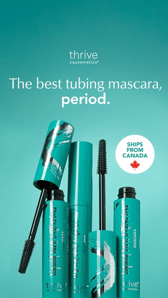 This ad for Thrive Causemetics mascara showcases the product and its origin from Canada.