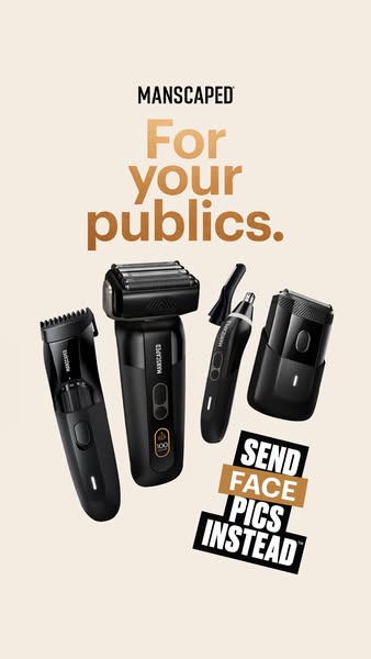 This image ad showcases a collection of MANSCAPED grooming products with the headline, "For your publics. Send face