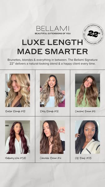 This ad for Bellami hair extensions showcases six different hair colors available in the Bellami Signature 22" leng