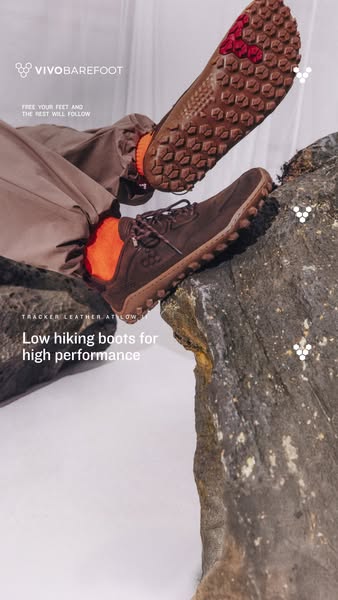 This ad showcases Vivo Barefoot's Tracker Leather At Low hiking boots with an emphasis on their high performance in 