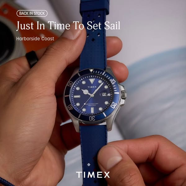 This ad features a close-up of the Timex Harborside Coast watch held by someone with a background featuring a nautical t