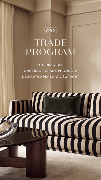 This ad for CB2 promotes their trade program, highlighting a 20% discount, contract-grade products, and dedicated person