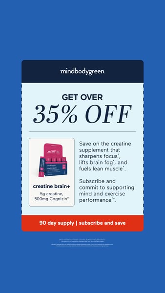 This image ad promotes mindbodygreen's creatine brain+ supplement, highlighting a 35% discount. The ad features an i