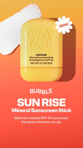 This ad highlights the Bubble Sun Rise Mineral Sunscreen Stick, emphasizing its portability and broad spectrum SPF 40 pr