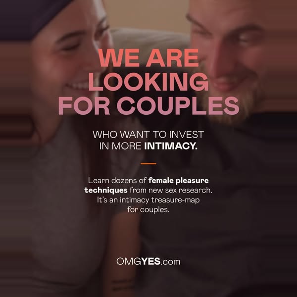 This ad speaks to couples who are looking to have more intimacy in their relationship and offers OMGYes as a way to lear