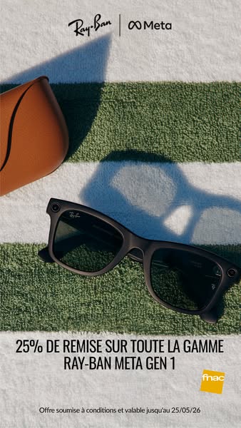 This image ad promotes Ray-Ban Meta Gen 1 smart glasses with a limited-time discount available at FNAC. The ad features 