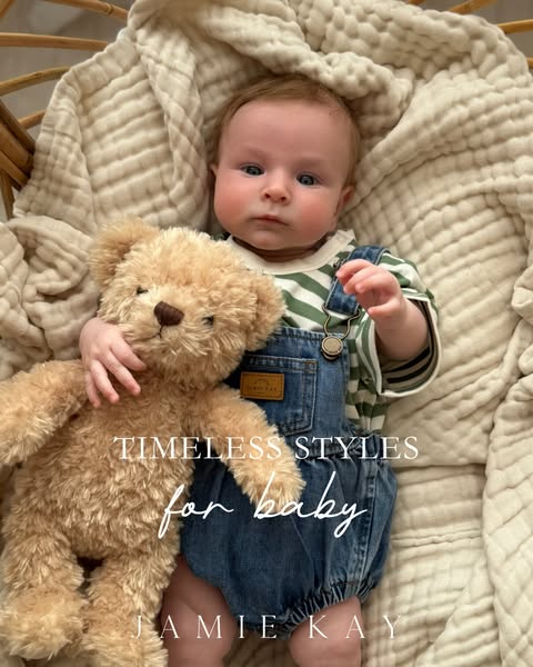 This ad features a baby lying on a blanket with a teddy bear, promoting Jamie Kay's timeless styles for babies.