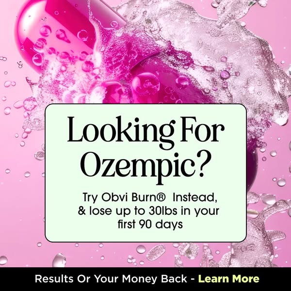 This ad for Obvi Burn® targets individuals looking for weight loss solutions, specifically those interested in Ozempic. 