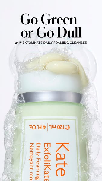 This Kate Somerville image ad emphasizes the benefit of the ExfoliKate Daily Foaming Cleanser, suggesting viewers can &q