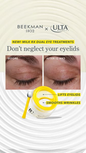 The ad showcases the Beekman 1802 Milk Rx Dual Eye Treatment, highlighting its ability to lift eyelids and smooth wrinkl