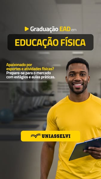 This ad promotes a physical education degree program at UNIASSELVI university. The ad features a man in athletic wear ho