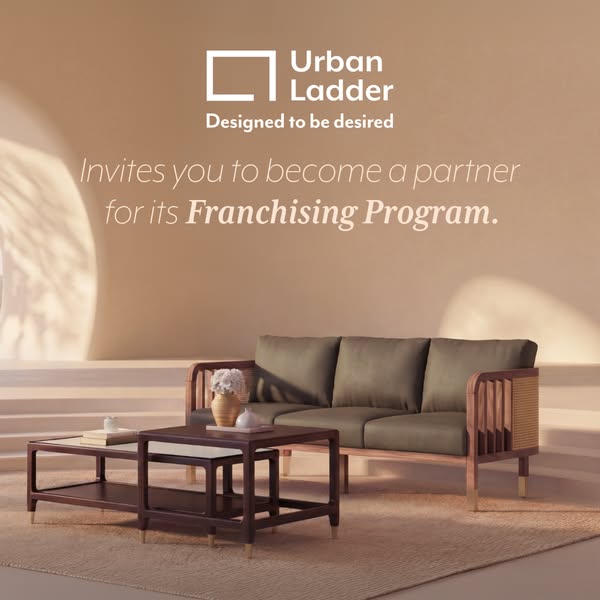 Urban Ladder is inviting people to become a partner for its Franchising Program.